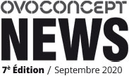 Ovoconcept News - 7ème édition/Septembre 2020
